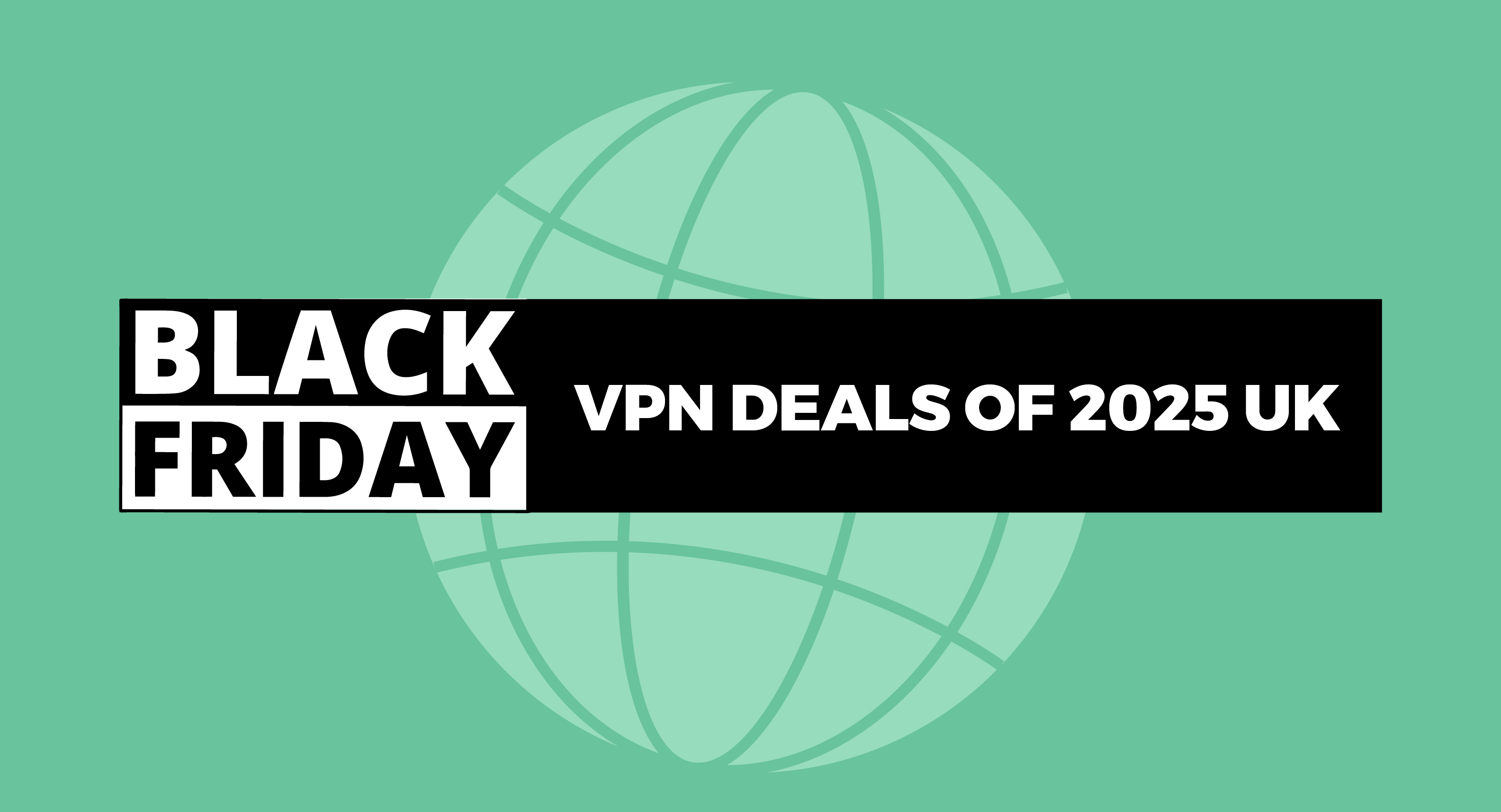 Top Black Friday VPN Deals UK